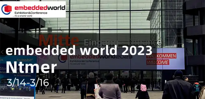 Ntmer Technology exhibited at The embedded world 2023